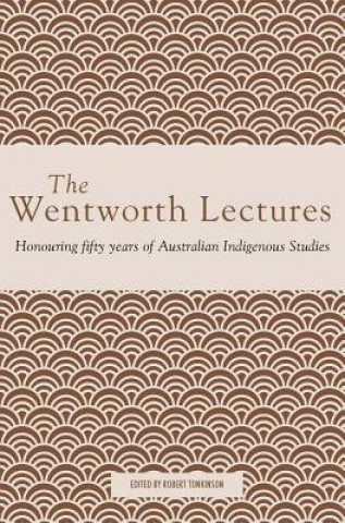 Wentworth Lectures