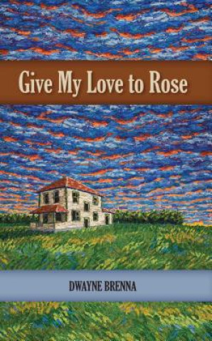 Give My Love to Rose