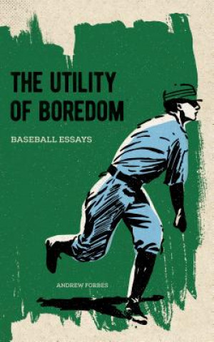 The Utility of Boredom