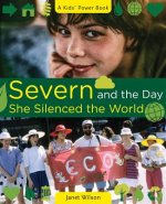 Severn and the Day She Silenced the World
