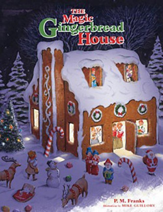 The Magic Gingerbread House