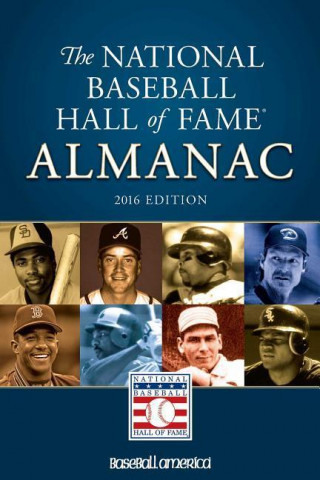 National Baseball Hall of Fame Almanac 2016