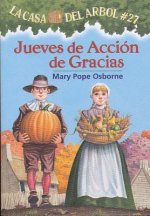 Jueves de accion de gracias / Thanksgiving on Thursday