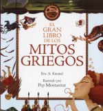 El gran libro de los mitos griegos/ The McElderry Book of Greek Myths