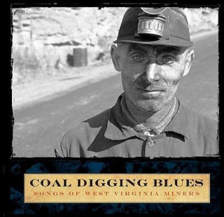 Coal Digging Blues