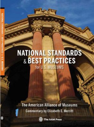 National Standards and Best Practices for U.S. Museums
