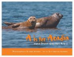 A Is for Acadia