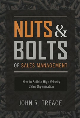 Nuts & Bolts of Sales Management