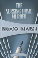 The Nursing Home Murder