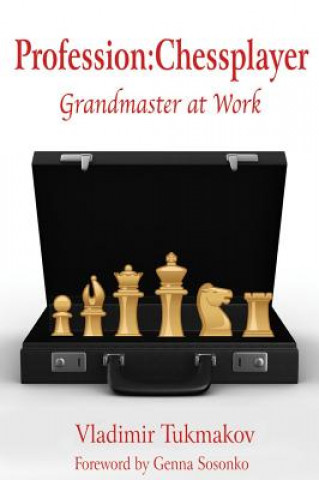 Profession: Chessplayer