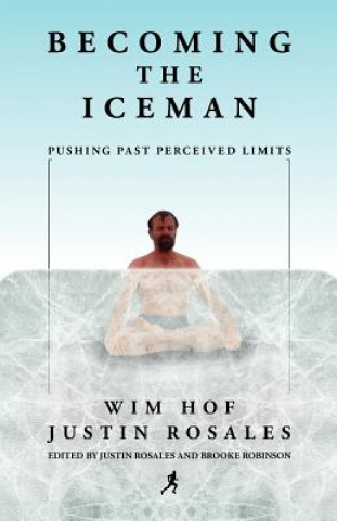 Becoming the Iceman / Najlacnejšie knihy