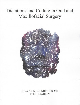 Dictations and Coding in Oral and Maxillofacial Surgery