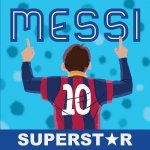 Messi, Superstar