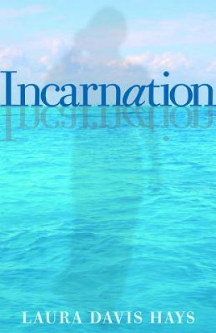 Incarnation