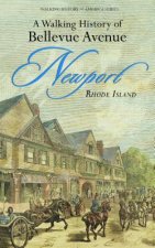 A Walking History of Bellevue Ave, Newport