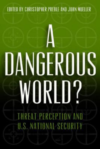 A Dangerous World?