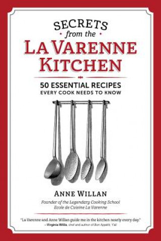 Secrets from the La Varenne Kitchen