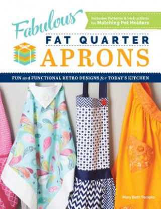 Fabulous Fat Quarter Aprons