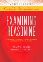 Examining Reasoning