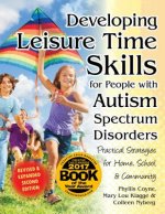 Developing Leisure Time Skills for People with Autism Spectrum Disorders