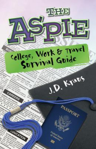 Aspie College, Work, and Travel Survival Guide