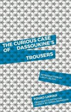 Curious Case of Dassoukine's Trousers