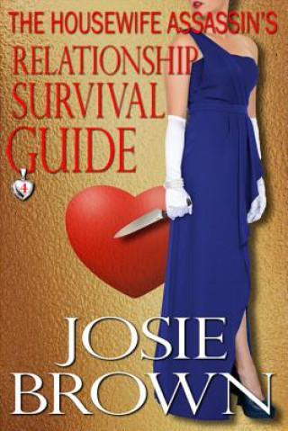 Housewife Assassin's Relationship Survival Guide