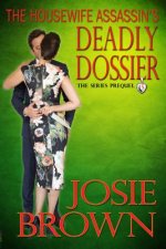 Housewife Assassin's Deadly Dossier