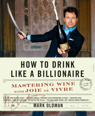 How To Drink Like A Billionaire