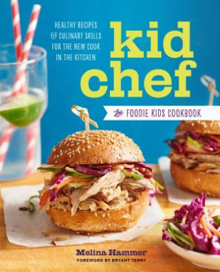 Kid Chef (Melina Hammer,Bryant Terry)(Carte broșată)