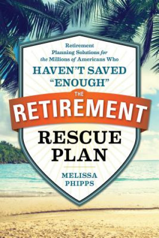 Retirement Rescue Plan