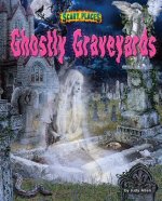 Ghostly Graveyards