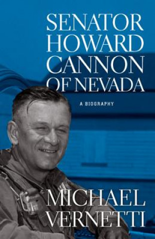 Senator Howard Cannon of Nevada