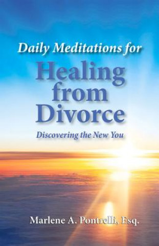 Daily Meditations for Healing from Divorce