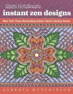 Alberta Hutchinson's Instant Zen Designs