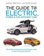 The Guide to Electric, Hybrid & Fuel-efficient Cars