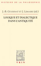 Logique Et Dialectique Dans L'antiquite