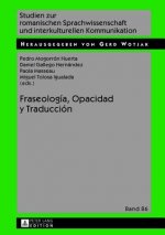 Fraseologia, Opacidad y Traduccion
