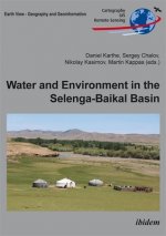Water and Environment in the Selenga-Baikal Basi - International Research Cooperation for an Ecoregion of Global Relevance