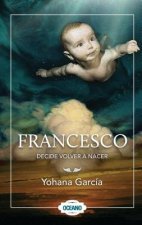 Francesco decide volver a nacer / Francesco Decided To be Reborn
