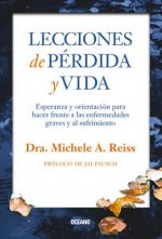 Lecciones de pérdida y vida / Lessons in Loss and Living
