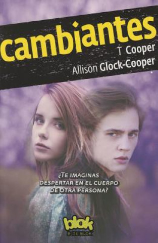 Cambiantes / Changers