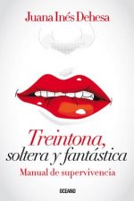 Treintona, soltera y fantástica / In Her Thirties, Single and Fantastic
