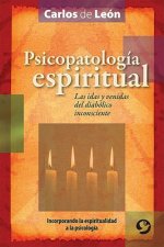 Psicopatologia espiritual / Spiritual Psychopathology