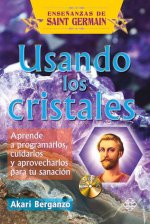 Usando los cristales