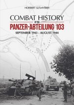 Combat History of the Panzer-Abteilung 103