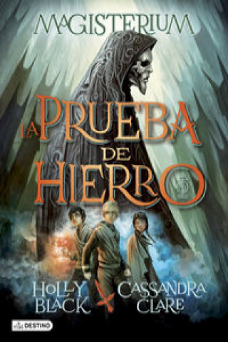 La prueba de hierro/ The Iron Trial