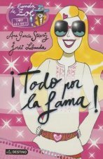 Todo por la fama! / Everything for Fame!