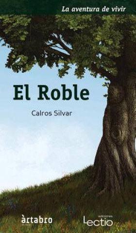 El roble / The oak