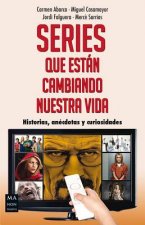 Series que están cambiando nuestra vida